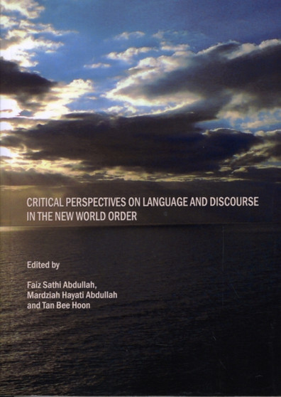 Critical Perspectives on Language and Discourse in the New World Order