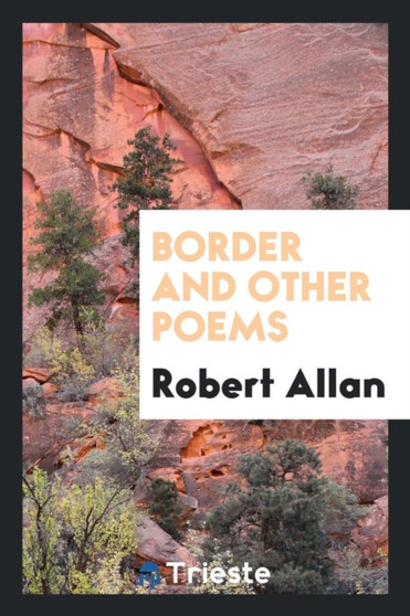 Border and Other Poems by Robert Allan - Paperback