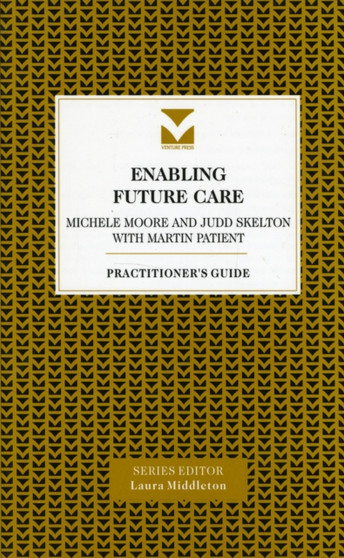 Enabling Older Care-givers : For People with Learning Disabilities