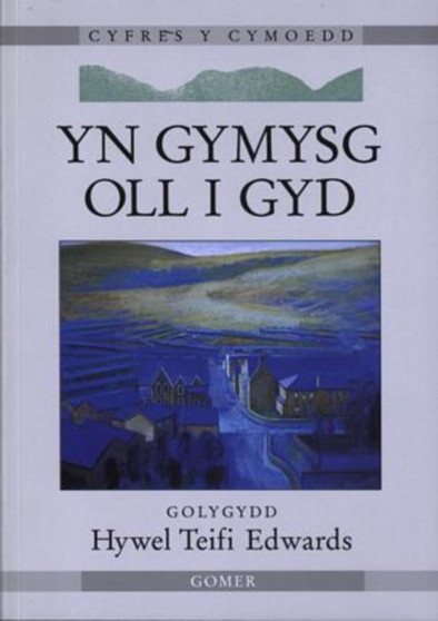Cyfres y Cymoedd: yn Gymysg Oll i Gyd