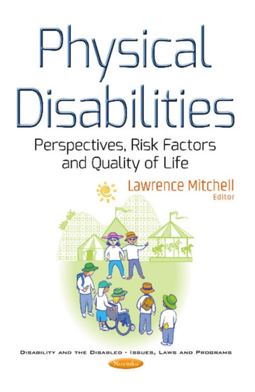 Physical Disabilities : Perspectives, Risk Factors & Quality of Life