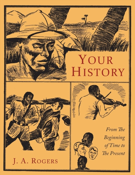 Your History : From the Beginning of Time to the Present