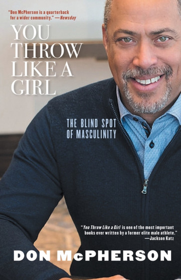 You Throw Like A Girl : The Blind Spot of Masculinity