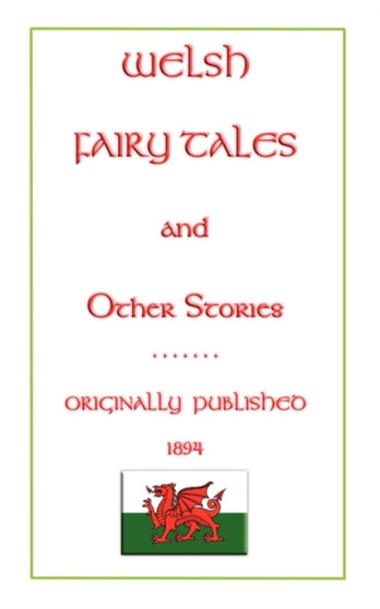 Welsh Fairy Tales and Other Stories