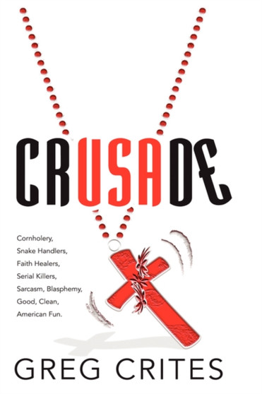 Crusade by Greg Crites - Paperback