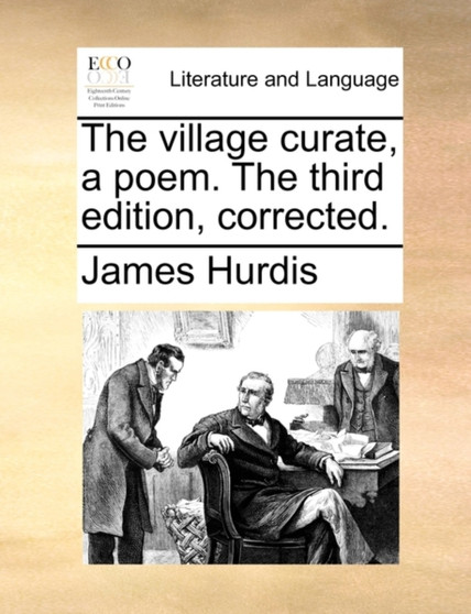 The Village Curate, a Poem. the Third Edition, Corrected.