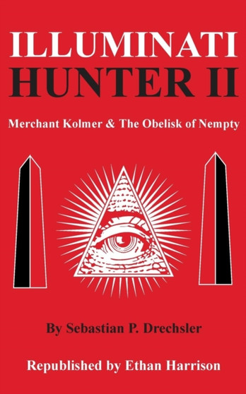 Illuminati Hunter II by Ethan Harrison - Paperback
