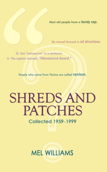 Shreds and Patches by Mel Williams - Paperback