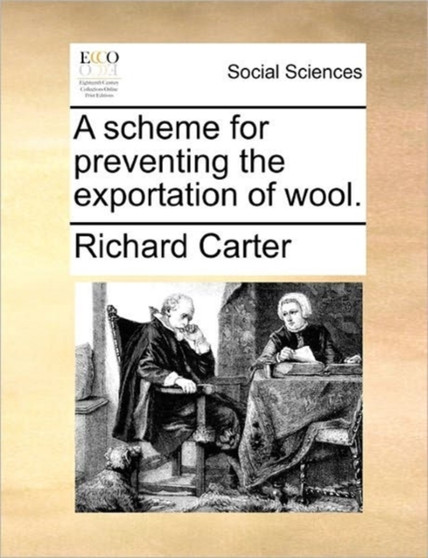 A Scheme for Preventing the Exportation of Wool.