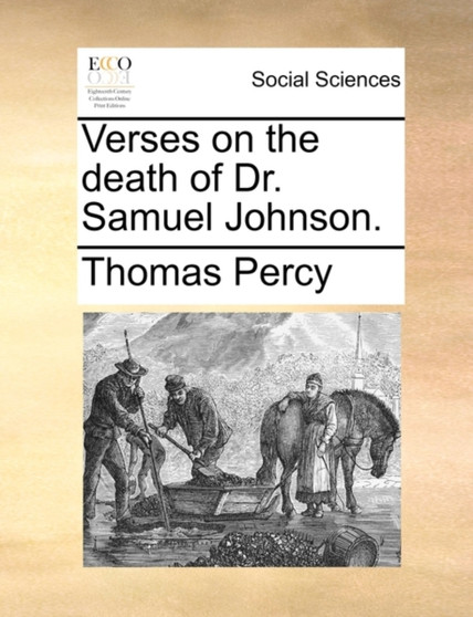 Verses on the Death of Dr. Samuel Johnson.