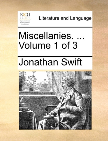 Miscellanies. ... Volume 1 of 3