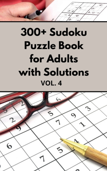 300+ Sudoku Puzzle Book for Adults with Solutions VOL 4 by Quizflix - Hardback