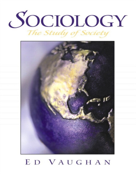 Sociology : The Study of Society