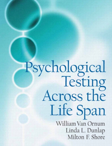 Psychological Testing Across the Lifespan