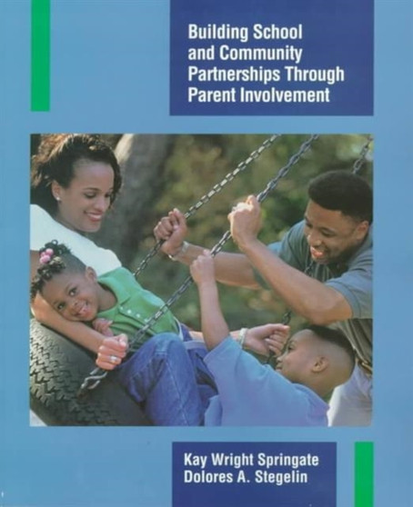 Building School and Community Partnerships Through Parent Involvement