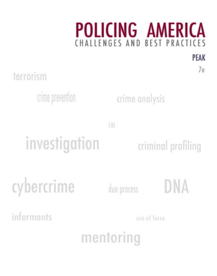Policing America : Challenges & Best Practices