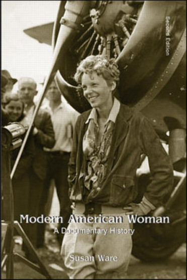Modern American Women : A Documentary History
