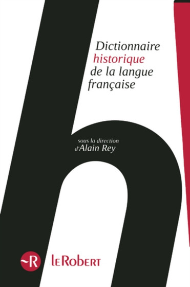 Dictionnaire Historique Langue Francaise