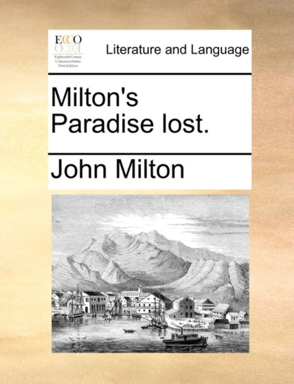 Milton's Paradise Lost.