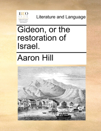 Gideon, or the Restoration of Israel.