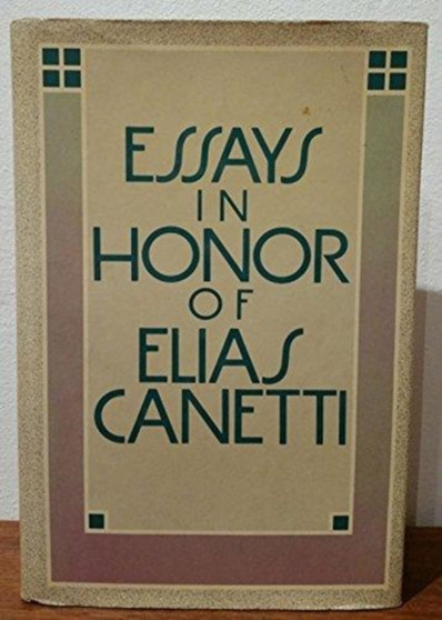 Essays in Honour of Elias Canetti