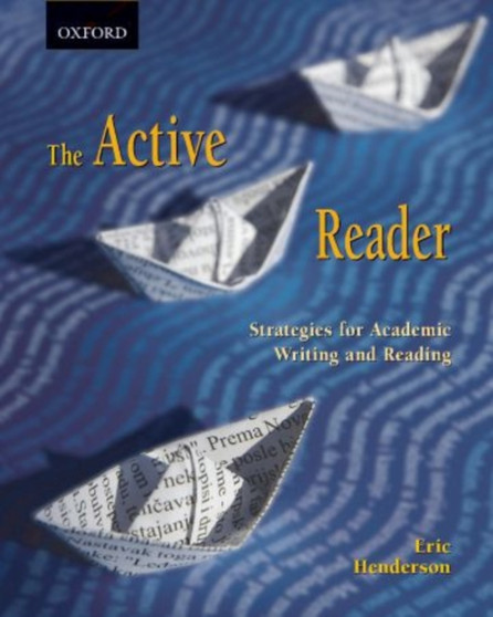 The Active Reader : Strategies for Academic Reading and Writing