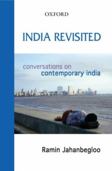 India Revisited : Conversations on Continuity and Change