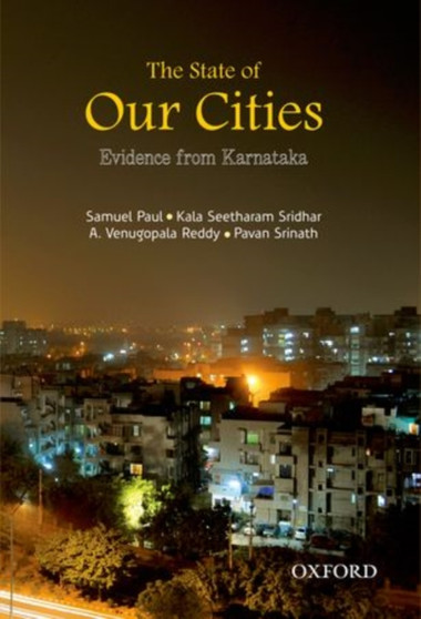 The State of Our Cities : Evidence from Karnataka