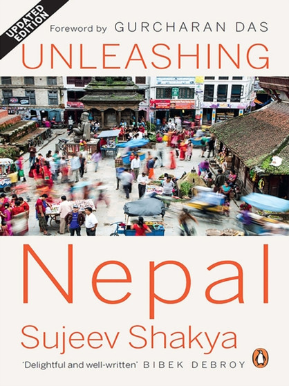 Unleashing Nepal : Past, Present and Future of the Economy