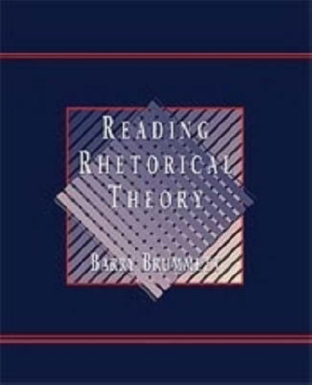 Reading Rhetoric Theory