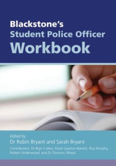 Blackstone's Student Police Officer Workbook : Workbook