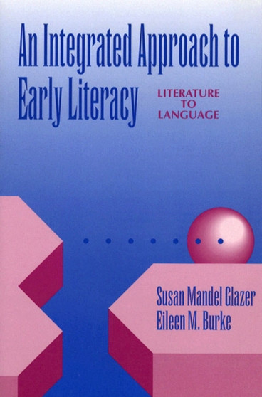 An Integrated Approach to Early Literacy : Literature to Language
