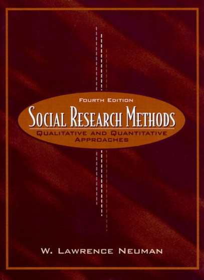 Social Research Methods : Qualitative and Quantitative Approaches: United States Edition
