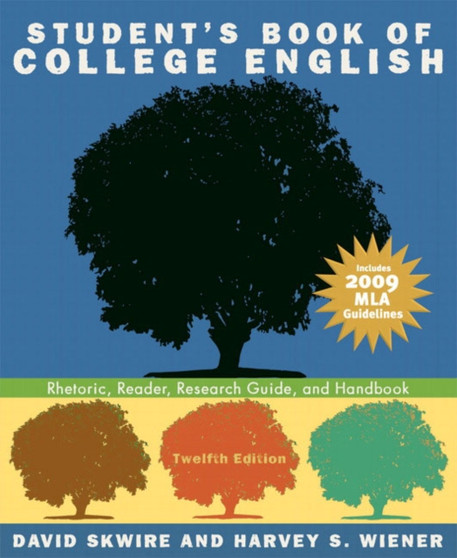 Student's Book of College English : Rhetoric, Reader, Research Guide, and Handbook