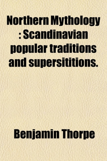 Northern Mythology (Volume 2)