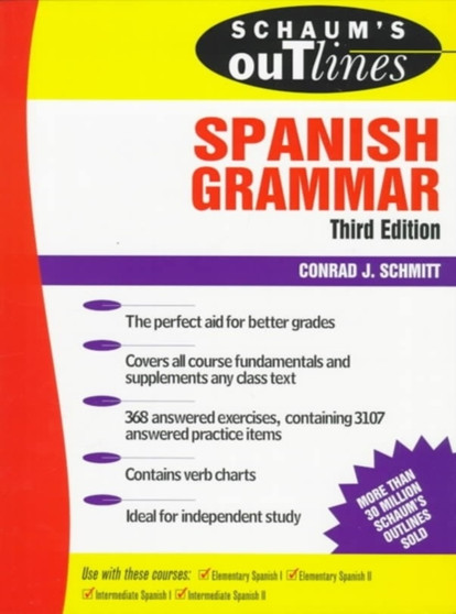 Schaum's Outline of Spanish Grammar, Third Edition by Conrad Schmitt - Paperback
