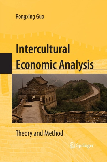 Intercultural Economic Analysis : Theory and Method