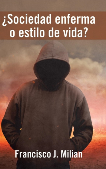 ?Sociedad enferma o estilo de vida?