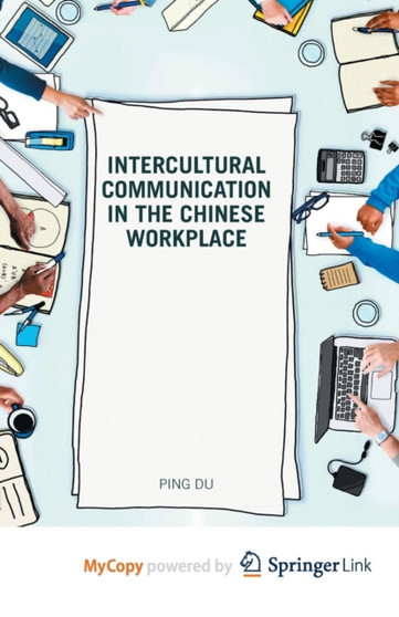 Intercultural Communication in the Chinese Workplace
