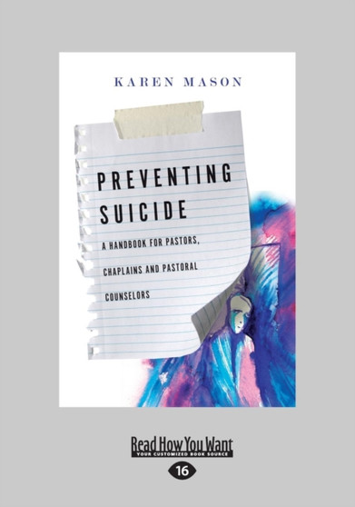 Preventing Suicide : A Handbook for Pastors, Chaplains and Pastoral Counselors