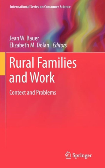 Rural Families and Work : Context and Problems