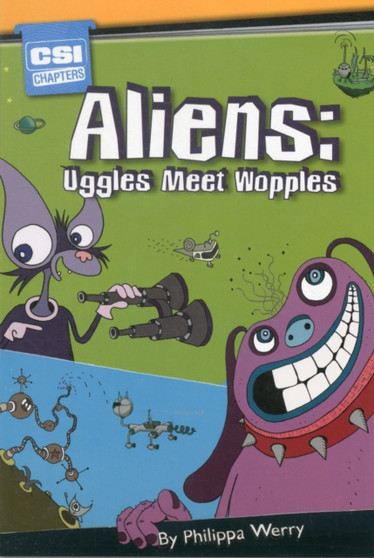 CSI - Aliens:Uggles Meet Wopples - Yellow Book by South P - Paperback