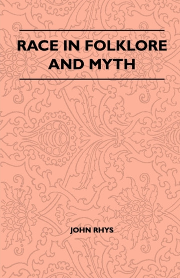 Race In Folklore And Myth