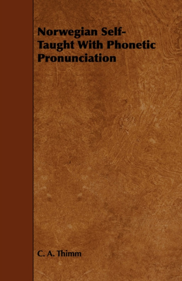 Norwegian Self- Taught With Phonetic Pronunciation