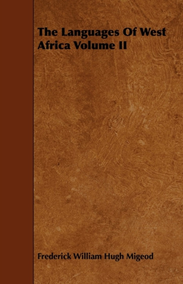 The Languages Of West Africa Volume II