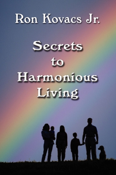 Secrets to Harmonious Living