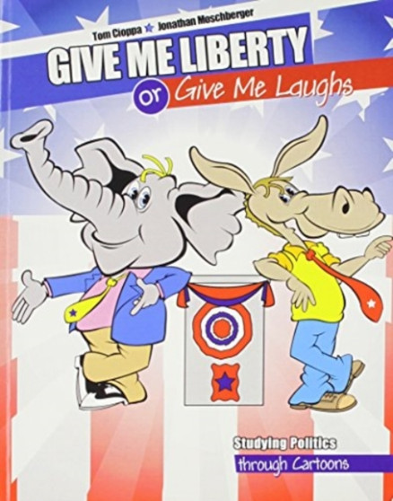 Give Me Liberty or Give Me Laughs : Studying Politics through Cartoons