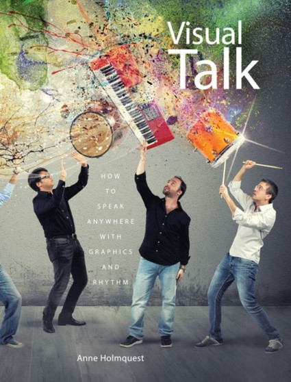 Visual Talk: How to Speak Anywhere with Graphics and Rhythm