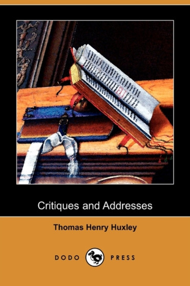Critiques and Addresses (Dodo Press)