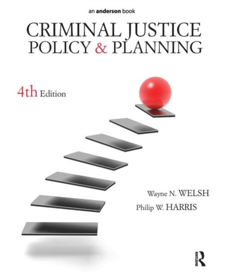 Criminal Justice Policy and Planning